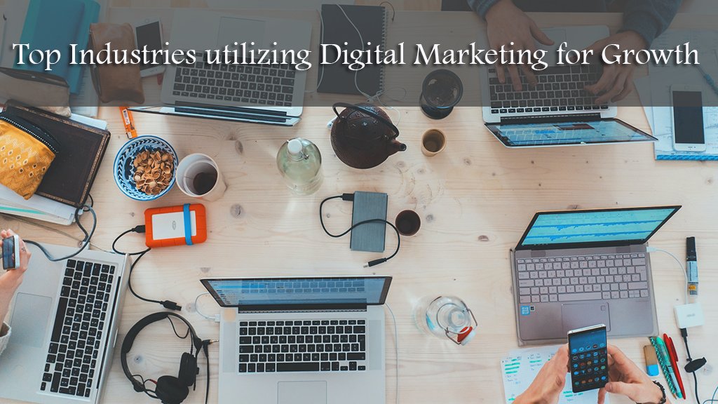 top-industries-utilizing-digital-marketing